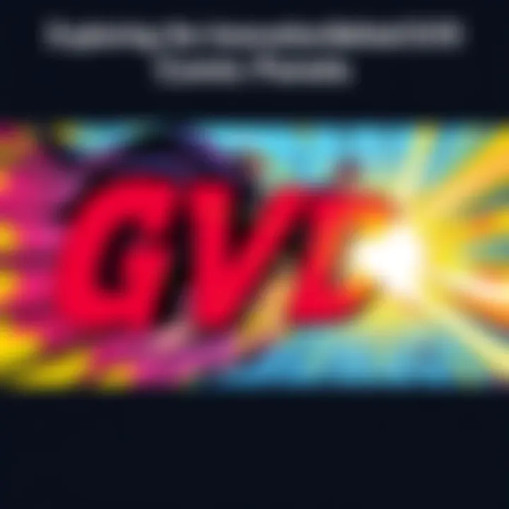 A colorful GVD comic panel featuring creative text and vivid artwork showcasing a character's action sequence.