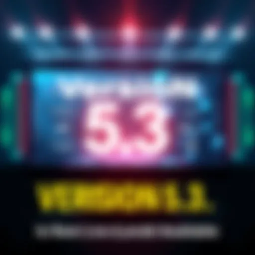 A digital display showcasing new features of Version 5.3 update with graphical elements representing improvements.
