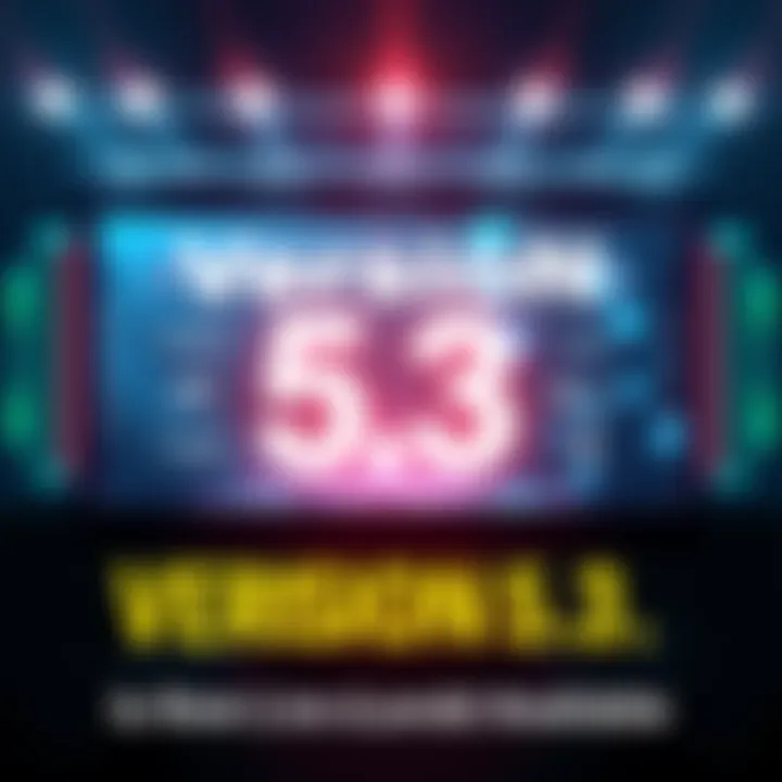 A digital display showcasing new features of Version 5.3 update with graphical elements representing improvements.